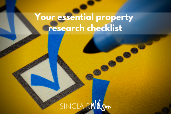 A checklist for researching your next property purchase