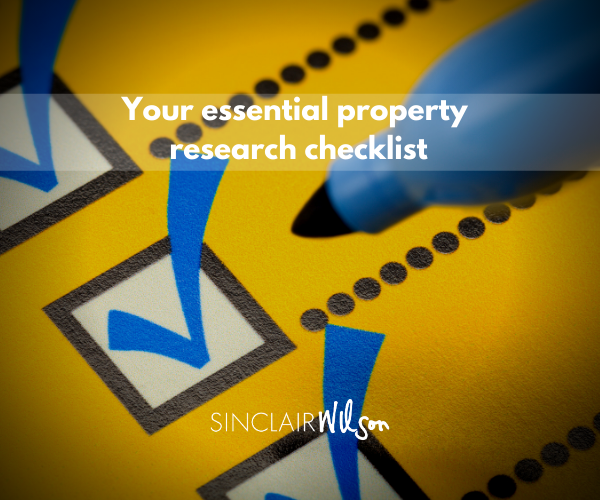 A checklist for researching your next property purchase